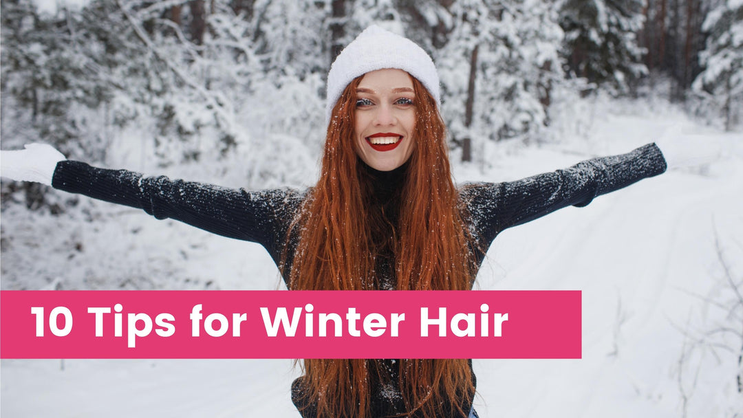 10 Tips For Winter Hair